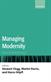 Managing Modernity: Beyond Bureaucracy?